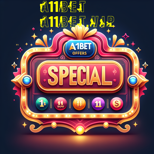 Descubra as Ofertas Especiais da a11bet: Jogando e Ganho!